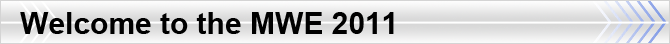 Welcome to the MWE 2011